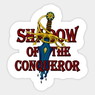 Shadow of the Conqueror OFFICIAL Sticker
